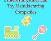 Two Interesting American Toy Manufacturing Companies