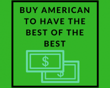 Buy American to Have the Best of the Best