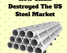 How China Destroyed the US Steel Market