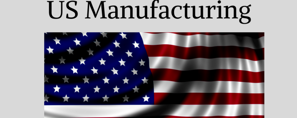 Three Policies That Can Revive and Strengthen US Manufacturing Part I