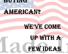 Why Aren’t We Buying American?