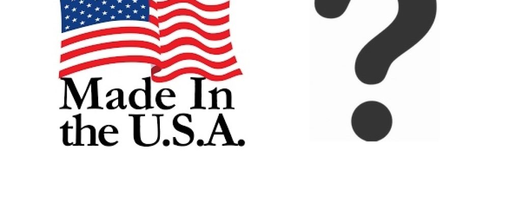 What’s Up With “Made In America?”
