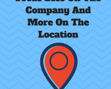 Focus Less on The Company and More on The Location