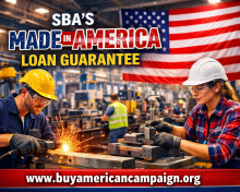 Made in America Loan Guarantee Expanded: SBA Boosts Support for U.S. Manufacturers