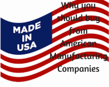 Why you should buy from American Manufacturing Companies
