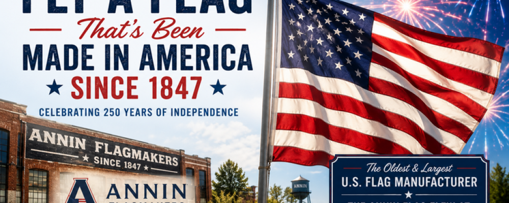 This July 4th, Fly a Flag That’s Been Made in America Since 1847